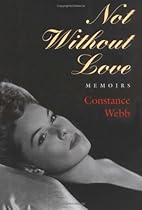 Not Without Love: Memoirs