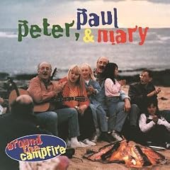 Around the Campfire by Mary, Peter, Paul &