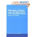 Philosophy of Science, Logic and Mathematics in the 20th Century: Routledge History of Philosophy Volume 9