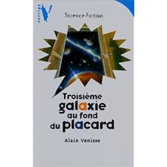 Vertige : vertige science-ficton - troisieme galaxie au fond du placard