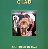 Captured in Time by Glad