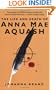 The Life and Death of Anna Mae Aquash