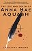 The Life and Death of Anna Mae Aquash