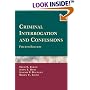 Criminal Interrogation and Confessions