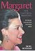 Book Margaret: The Last Real Princess