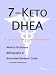 7-Keto DHEA - A Medical Dictionary, Bibliography, and Annotated Research Guide to Internet References