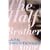 The Half Brother: A Novel