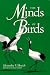 Book The Minds of Birds (Louise Lindsey Merrick Natural Environment Series , No 23)