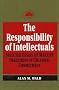 Responsibility of Intellectuals: Selected Essays on Marxist Traditions in Cultural Commitment