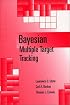 Bayesian Multiple Target Tracking (Artech House Radar Library)