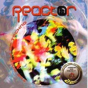 Reactor the Sound of Techno