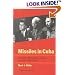 Missiles in Cuba: Kennedy, Khrushchev, Castro and the 1962 Crisis (American Ways Series)