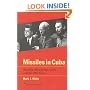 Missiles in Cuba: Kennedy, Khrushchev, Castro and the 1962 Crisis (American Ways Series)