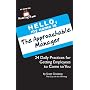 The Approachable Manager: 24 Daily Practices for Getting Employees to Come to You