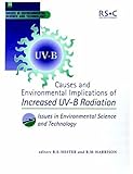 Causes and Environmental Implications of Increased UV-B Radiation (Issues in Environmental Science and Technology Vol 14)