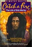 Catch a Fire: The Life of Bob Marley