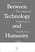 Book Between Technology and Humanity: The Impact of Technology on Health Care Ethics (Varia Geneeskunde)