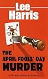 The April Fools' Day Murder: A Christine Bennett Mystery (Christine Bennett Mysteries)