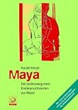  : Maya: Der Leidensweg einer Kinderprostituierten aus Nepal