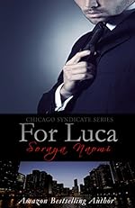 For Luca (Chicago Syndicate Book 2)