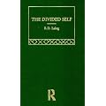 The Divided Self: Selected Works of R.D. Laing (Selected Works of R.D. Laing, 1) book cover