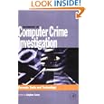 Handbook of Computer Crime Investigation: Forensic Tools and Technology