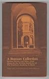 A Roman collection : stories, poems and other good pieces