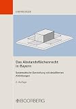 Produkt-Bild: Abstandsfl&auml;chenrecht in Bayern: Systematische Darstellung mit detaillierten Abbildungen