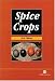 Book Spice Crops (Cabi Publishing)