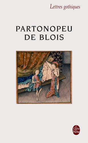 BLOIS ET ENVIRONS - Le Roman de Partonopeu de Blois