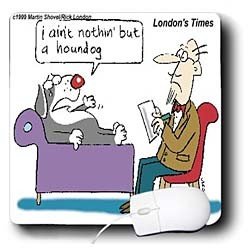 Londons Times Funny Dogs Cartoons - Ain t Nothin But A Houndog - Mouse Pads