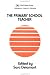 Search : The Primary School Teacher (Contemporary Analysis in Education)