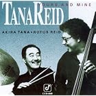 Yours and Mine by Tana/Reid