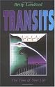 Transits: The Time of Your Life