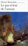 Le pas si lent de l'amour