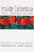 Inside Colombia: Drugs, Democracy and War