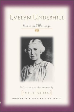 Evelyn Underhill: Essential Writings (Modern Spiritual Masters Series) under Other Practices in The Books Store