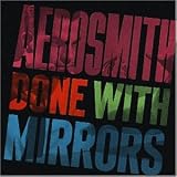 Done With Mirrors - Aerosmith