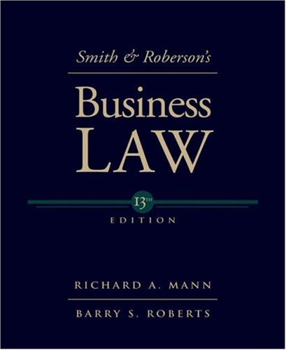 Smith and Roberson's Business Law (Smith & Roberson's Business Law)
