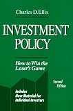 Investment Policy: How to Win the Loser`s Game