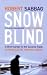 Books : Snowblind: A Brief Career in the Cocaine Trade