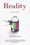 REALITY: THE NOVEL