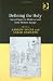 Defining the Holy: Sacred Space in Medieval And Early Modern Europe