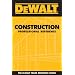 DEWALT  Construction Professional Reference (Dewalt Trade Reference Series)