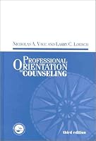 Professional Orientation to Counseling (Accelerated Development)