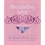 Abounding Love: A Treasury of Wisdom