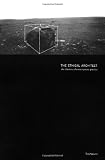 The Ethical Architect: The Dilemma of Contemporary Practice