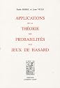 Applications de la théorie des probabilités aux jeux de hasard