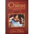 The Christ of Christmas, Readings for Advent (Featuring the Holman Christian Standard Bible) by 