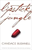Lipstick Jungle: A Novel